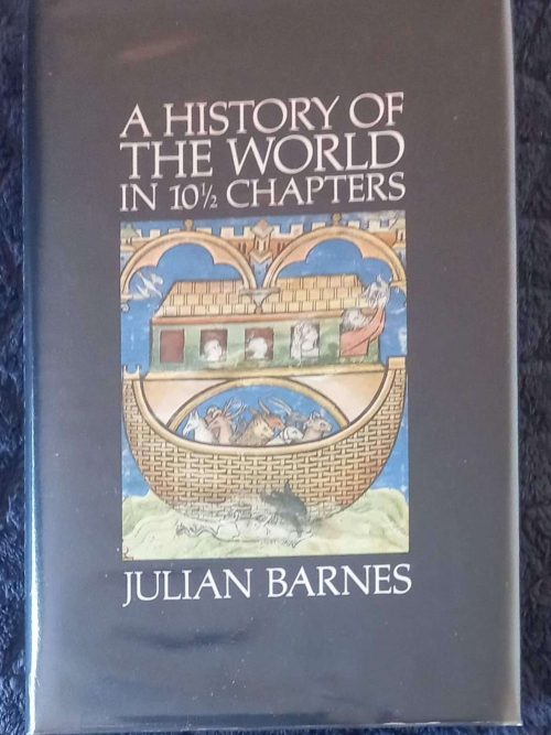 A History Of The World In 10 1/2 Chapters — Julian Barnes secondhand book