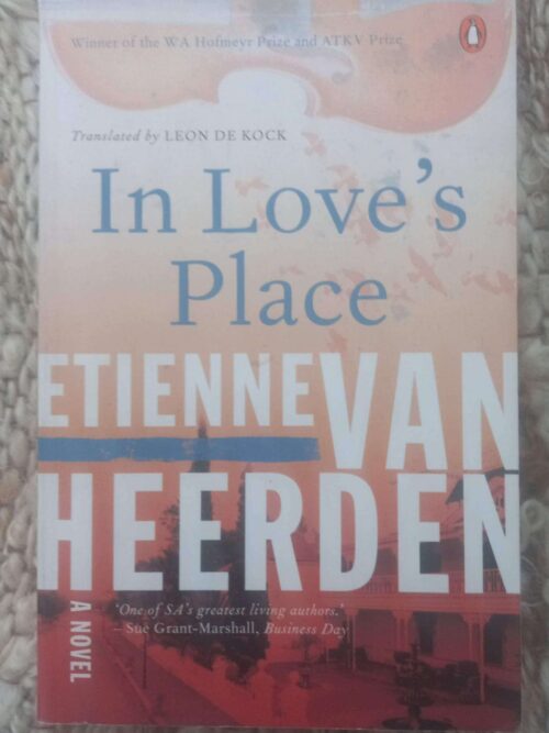In Love’s Place — Etienne Van Heerden secondhand book