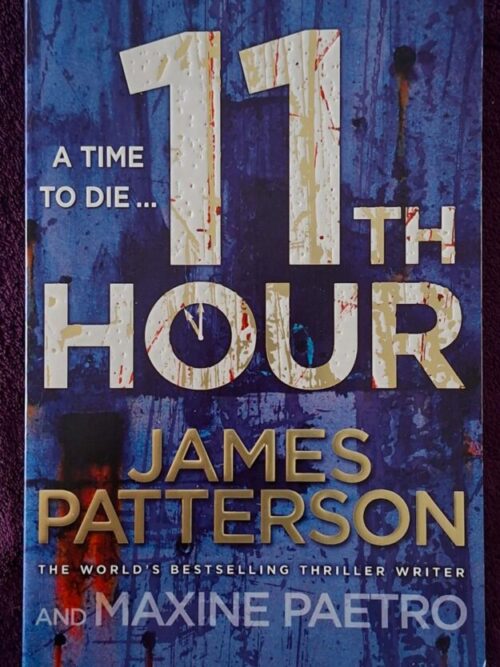 11th Hour – James Patterson, Maxine Paetro secondhand book